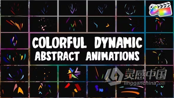 FCPX插件-30个充满活力动态手绘彩色抽象图形动画 Colorful Dynamic Abstract Animations  灵感中国网 www.lingganchina.com