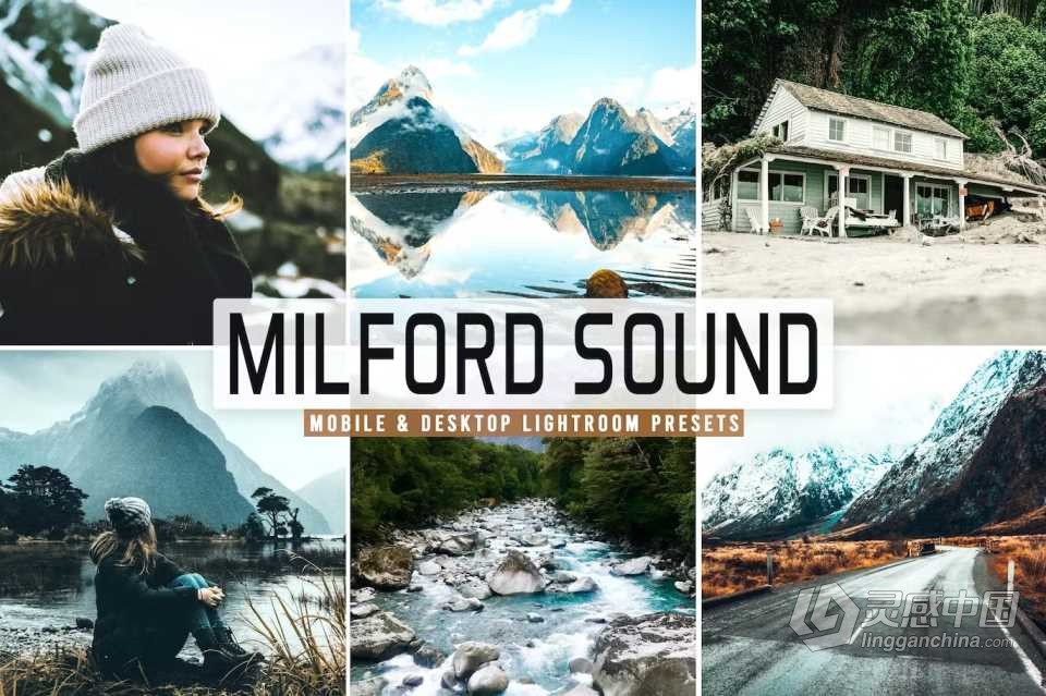 旅行电影人文风光Lightroom预设 Milford Sound Lightroom Presets  灵感中国网 www.lingganchina.com