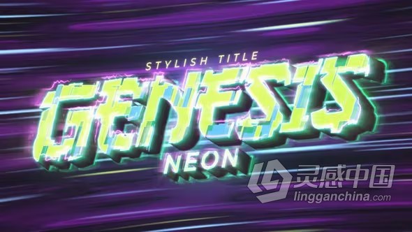 AE模板-霓虹灯创世纪标题LOGO动画视频片头AE模板下载 Neon Genesis Title &amp; Logo  灵感中国网 www.lingganchina.com