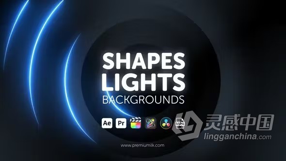 AE与PR模板-11个形状灯光背景动画 Shapes Lights Backgrounds  灵感中国网 www.lingganchina.com