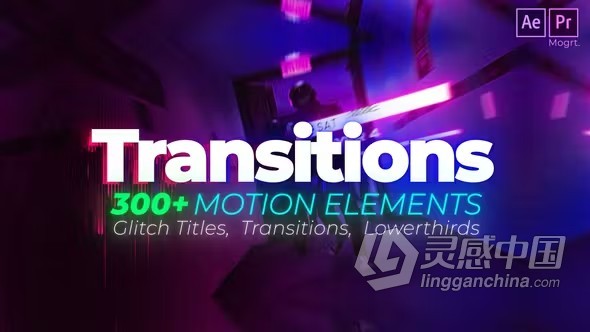 含视频故障运动标题和150+故障转场AE模板下载 Glitch Titles and Transitions  灵感中国网 www.lingganchina.com