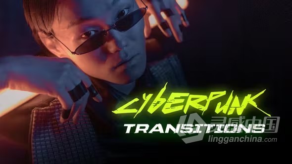 14组赛博朋克特效转场过渡PR模板下载 Cyberpunk Transitions  灵感中国网 www.lingganchina.com