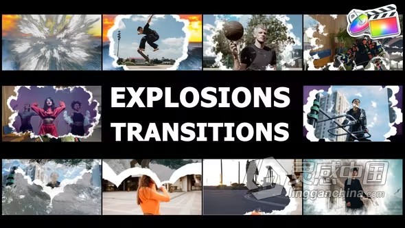 FCPX插件-10组爆炸火焰烟雾波浪扩散转场预设 Realistic Explosions Transitions  灵感中国网 www.lingganchina.com