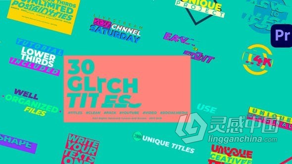 鲜艳多彩失真故障标题文本PR模板 Glitch Titles - Premiere Pro  灵感中国网 www.lingganchina.com