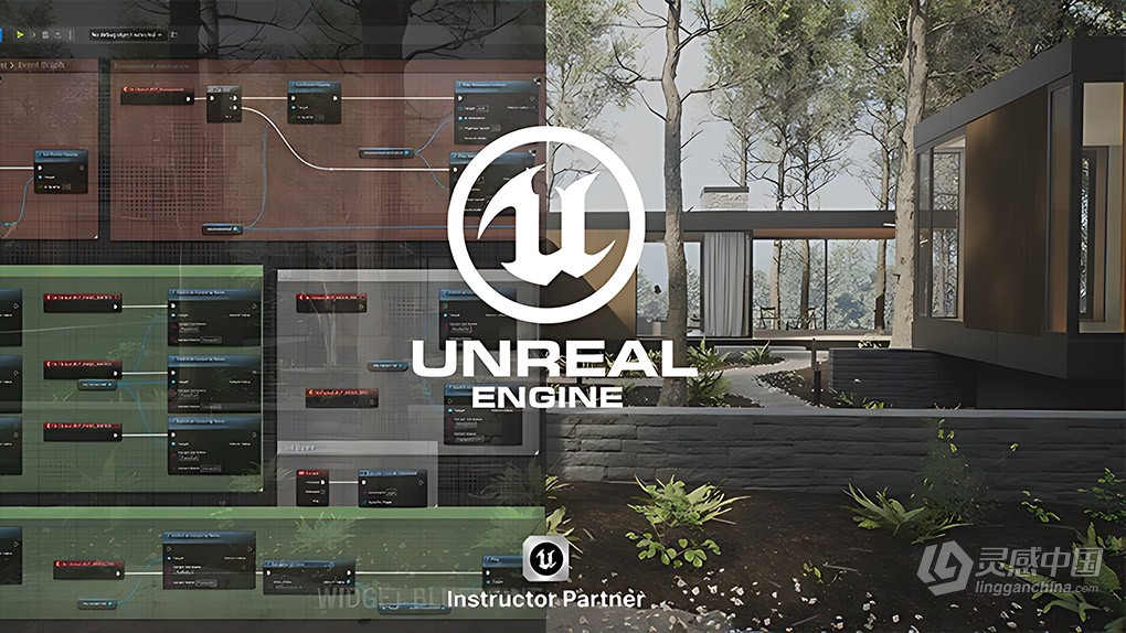 UE5虚幻引擎室内设计Archviz交互式蓝图视频教程 Unreal Engine 5 Interactive Bluepri  灵感中国网 www.lingganchina.com