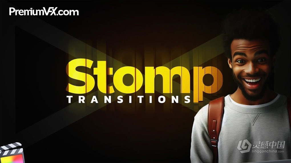 40种活力动感文字标题动画效果转场预设FCPX插件 PremiumVFX – Stomp Transitions  灵感中国网 www.lingganchina.com