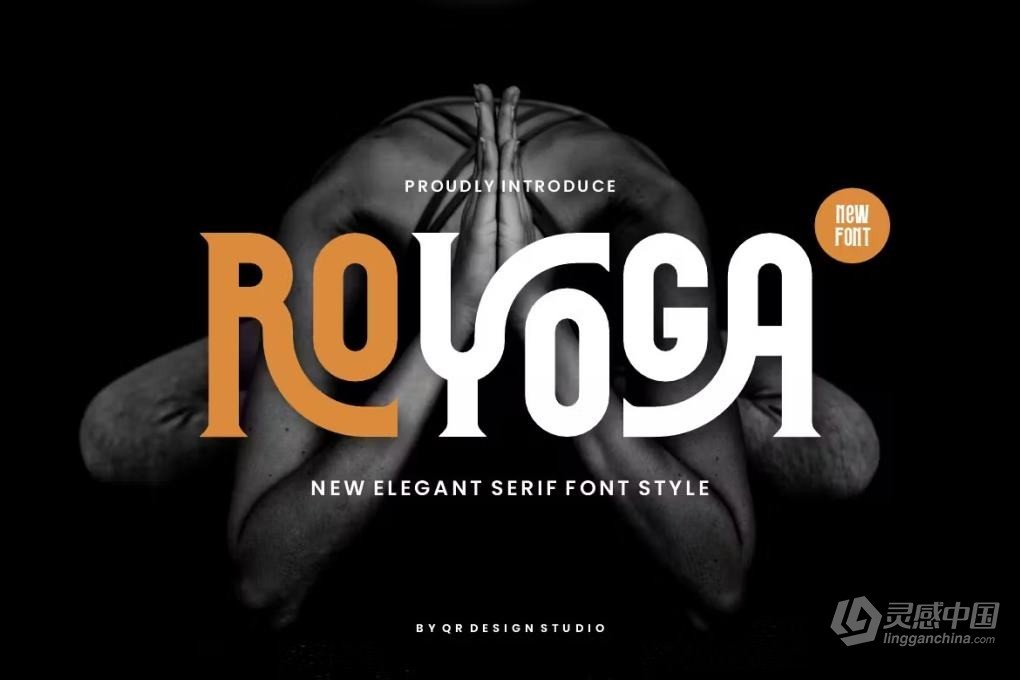 创意夸张字形错位变化拉伸效果英文艺术字体 Royoga – Elegant Serif &amp; Yoga Font  灵感中国网 www.lingganchina.com