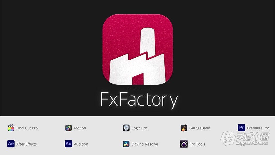 FxFactory 8.0.16全功能激活版 Mac电脑FCPX/AE/PR超强视觉特效插件包  灵感中国网 www.lingganchina.com