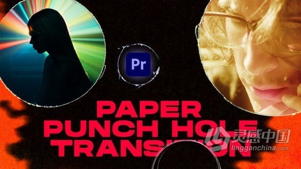 15种画面打孔效果过渡视频转场预设PR模板 Paper Punch Hole Transitions | Premiere Pro  灵感中国网 www.lingganchina.com