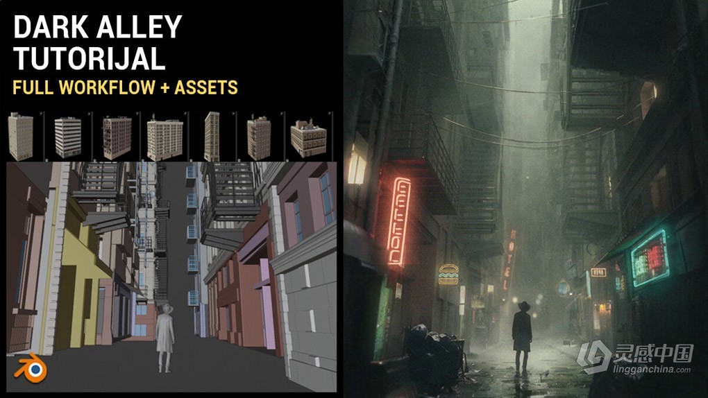 Blender制作黑暗小巷电影级工作流程视频教程 Dark Alley, Full Blender Cinematic Workflow + 300 assets  灵感中国网 www.lingganchina.com