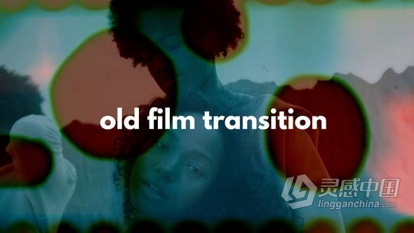 10个老电影主题过渡复古胶片转场元素-PR模板 Old Film Transition  灵感中国网 www.lingganchina.com