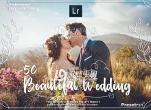 50专业婚礼Lightroom预设合集 50 Pro Wedding Presets Collection