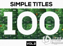 100组超经典标题动画AE模板合辑 100 Simple Titles and Lowerthirds Vol.2