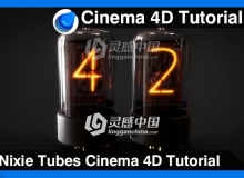 C4D科幻能量数码管制作视频教程 Nixie Tubes Cinema 4D Tutorial