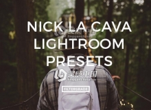 旅行和户外冒险摄影Lightroom预设 摄影师Nick La Cava LR预设