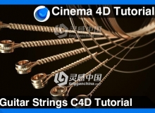 C4D吉它琴弦建模材质渲染视频教程 Guitar Strings Cinema 4D Tutorial