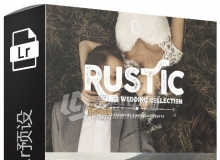 乡村婚礼Lightroom预设 Rustic Wedding Lightroom Presets