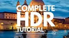 摄影教程 HDR摄影及后期处理从初级到高级教程 Trey Ratcliff’s Complete HDR Tutorial Countless Techniqu